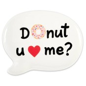 Donut You Love Me? Oval Quote Plate